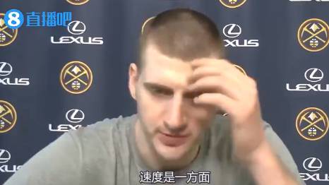 自己都笑喷！约基奇调侃:不懂老詹跳的有没我高,速度有没我快